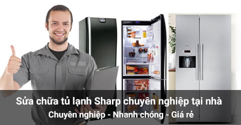Dịch vụ sửa chữa tủ lạnh sharp tại Hà Nội